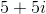 5+5i