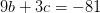 9b+3c=-81