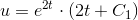 u=e^{2t}\cdot \left ( 2t+C_1 \right )