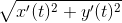 \sqrt{x'(t)^{2}+y'(t)^{2}}