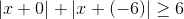 |x+0|+|x+(-6)|\geq 6