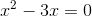 x^2-3x=0