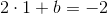2\cdot 1+b=-2