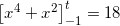 \small \left [x^4+x^2 \right ]_{-1 }^{t}=18