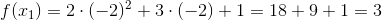 f(x_1)=2\cdot (-2)^2+3\cdot (-2)+1=18+9+1=3