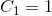 C_1=1