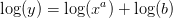 \log(y)= \log(x^a)+\log( b)