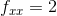 f_{xx}=2