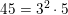 \small 45=3^2\cdot 5