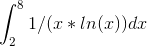 \int_{2}^{8} 1/(x*ln(x))dx