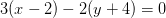 3(x-2)-2(y+4)=0