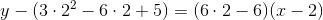 y-(3\cdot 2^2-6\cdot 2+5)=(6\cdot 2-6)(x-2)