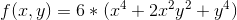 f(x,y)=6*(x^4+2x^2y^2+y^4)
