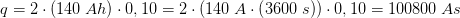 q=2\cdot \left ( 140\; Ah \right )\cdot 0,10=2\cdot \left ( 140\; A\cdot \left (3600\; s \right ) \right )\cdot 0,10=100800 \; As