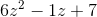 6z^2 - 1z + 7