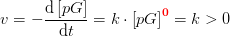 v=-\frac{\mathrm{d}\left [pG \right ] }{\mathrm{d} t}=k\cdot \left [pG \right ]^\mathbf{\color{Red} 0}=k>0