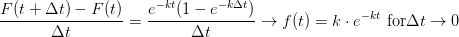 \frac{F(t+\Delta t)-F(t)}{\Delta t}=\frac{e^{-kt}(1-e^{-k\Delta t})}{\Delta t}\rightarrow f(t)=k\cdot e^{-kt}\ \textup{for} \Delta t\rightarrow 0