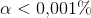 \alpha < 0{,}001\%