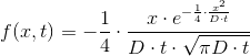 f(x,t)=-\frac{1}{4}\cdot \frac{x\cdot e^{-\frac{1}{4}\cdot \frac{x^2}{D\cdot t}}}{D\cdot t\cdot \sqrt{\pi D\cdot t}}