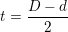 \small t=\frac{D-d}{2}