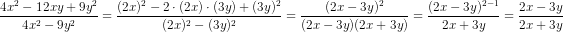 \! \! \! \! \! \! \! \! \! \! \! \! \! \! \! \! \! \! \! \! \! \! \! \! \! \! \! \! \! \! \! \! \! \! \! \! \! \! \! \! \! \! \! \! \! \! \! \! \! \! \! \! \! \! \! \! \! \! \! \! \! \! \! \! \! \! \! \! \! \! \! \! \! \! \! \! \! \! \! \! \! \! \! \! \! \! \! \! \! \! \! \! \! \frac{4x^2-12xy+9y^2}{4x^2-9y^2}=\frac{(2x)^2-2\cdot (2x)\cdot (3y)+(3y)^2}{(2x)^2-(3y)^2}=\frac{(2x-3y)^2}{(2x-3y)(2x+3y)}=\frac{(2x-3y)^{2-1}}{2x+3y}=\frac{2x-3y}{2x+3y}