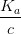 \frac{K_a}{c}