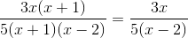 \frac{3x(x+1)}{5(x+1)(x-2)}=\frac{3x}{5(x-2)}