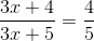 \frac{3x+4}{3x+5}=\frac{4}{5}