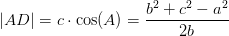 \left | AD \right |=c\cdot \cos(A)=\frac{b^2+c^2-a^2}{2b}