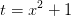 t=x^2+1