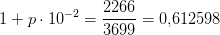 1+p\cdot 10^{-2}=\frac{2266}{3699}=0{,}612598