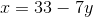 x=33-7y