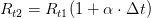 R_{t2}=R_{t1}(1+\alpha \cdot \Delta t)