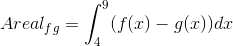 Areal_{fg}=\int_{4}^{9}(f(x)-g(x))dx
