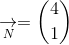 \underset{N}{\rightarrow}=\binom{4}{1}