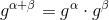 g^{\alpha +\beta }=g^{\alpha }\cdot g^{\beta }