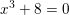 \small \small x^3+8=0