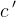 c{\, }'