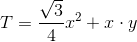 T=\frac{\sqrt{3}}{4} x^2+x\cdot y