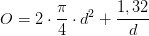 O=2\cdot \frac{\pi }{4}\cdot d^2+\frac{1,32}{d}