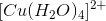 [Cu(H_2O)_4]^{2+}