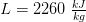L=2260\; \tfrac{kJ}{kg}