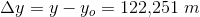 \Delta y=y-y_o=122{,}251\; m