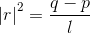 \left |r \right |^2=\frac{q-p}{l}