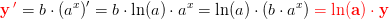 \mathbf{\color{Red} y{\, }'}=b\cdot \left (a^x \right ){}'=b\cdot \ln(a)\cdot a^x=\ln(a)\cdot (b\cdot a^x)\mathbf{\color{Red} \; =\ln(a)\cdot y}
