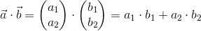 \vec{a}\cdot \vec{b}=\begin{pmatrix} a_1\\a_2 \end{pmatrix}\cdot \begin{pmatrix} b_1\\b_2 \end{pmatrix}=a_1\cdot b_1+a_2\cdot b_2