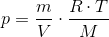 p=\frac{m}{V}\cdot \frac{R\cdot T}{M}