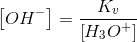 \left [ OH^- \right ]=\frac{K_v}{\left [ H_3O^+ \right ]}