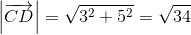 \left | \overrightarrow{CD} \right |=\sqrt{ 3^2+5^2}=\sqrt{34}