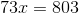 73x=803